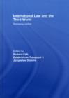 Image for International law and the third world: reshaping justice