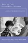 Image for Theory and cases in school-based consultation: a resource for school psychologists, school counselors, special educators, and other mental health professionals