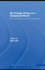 Image for EU Foreign Policy in a Globalized World: Normative Power and Social Preferences