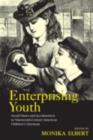 Image for Enterprising youth: social values and acculturation in nineteenth-century American children&#39;s literature