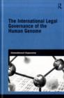 Image for The International Legal Governance of the Human Genome : 6