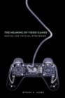 Image for The Meaning of Video Games: Gaming and Textual Studies