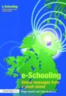 Image for e-Schooling: global messages from a small island