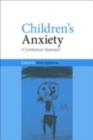 Image for Children&#39;s Anxiety: A Contextual Approach