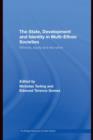 Image for The State, Development and Identity in Multi-Ethnic Societies: Ethnicity, Equity and the Nation