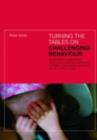 Image for Turning the tables on challenging behaviour: a practitioner&#39;s perspective to transforming challenging behaviours in children, young people and adults with SLD, PMLD or ASD
