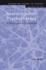 Image for Neurolinguistic psychotherapy: a postmodern perspective