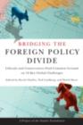 Image for Bridging the foreign policy divide: a project of the Stanley Foundation