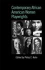 Image for Contemporary African American women playwrights: a casebook