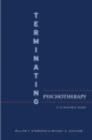 Image for Terminating Psychotherapy: A Clinician&#39;s Guide