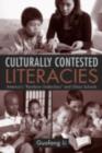 Image for Culturally Contested Literacies: America&#39;s &#39;Rainbow Underclass&#39; and Urban Schools