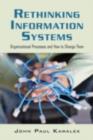Image for Rethinking information systems: organizational processes and how to change them