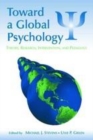 Image for Toward a Global Psychology: Theory, Research, Intervention, and Pedagogy