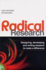 Image for Radical Research: Designing, Developing and Writing Research to Make a Difference