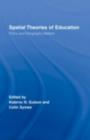 Image for Spatial theories of education