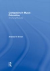 Image for Computers in music education: amplifying musicality