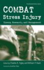 Image for Combat stress injury: theory, research, and management