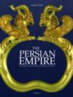 Image for The Persian Empire: a corpus of sources from the Achaemenid period