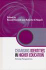 Image for Changing Identities in Higher Education: Voicing Perspectives