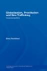 Image for Globalization, Prostitution and Sex-Trafficking: Corporeal Politics