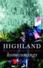 Image for Highland homecomings: genealogy and heritage tourism in the Scottish diaspora
