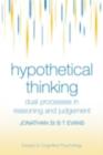 Image for Hypothetical Thinking: Dual Processes in Reasoning and Judgement : 3