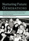 Image for Nurturing future generations: empowering youth with critical social, emotional and cognitive skills