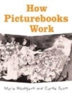 Image for How picturebooks work