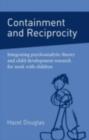 Image for Containment and Reciprocity: Integrating Concepts for Work With Children