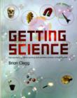 Image for Getting Science: The Teacher&#39;s Guide to Exciting and Painless Primary School Science