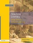 Image for Teaching literacy: using texts to enhance learning
