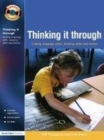 Image for Thinking it through: linking language skills, thinking skills and drama