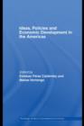 Image for Ideas, policies and economic development in the Americas