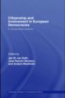Image for Citizenship and Involvement in European Democracies: A Comparative Analysis