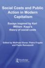 Image for Social Costs and Public Action in Modern Capitalism: Essays Inspired by Karl William Kapp&#39;s Theory of Social Costs : 81