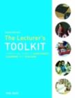 Image for The lecturer&#39;s toolkit: a practical guide to learning, teaching &amp; assessment