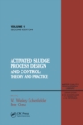 Image for Activated sludge process design and control: theory and practice