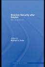 Image for Bosnian Security After Dayton: New Perspectives