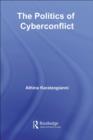 Image for The Politics of Cyberconflict: Security, Ethnoreligious and Sociopolitical Conflicts : 7