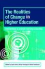 Image for The Realities of Educational Change in Higher Education: Interventions to Promote Learning and Teaching