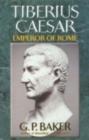 Image for Tiberius Caesar: Emperor of Rome