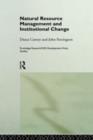 Image for Natural Resource Management and Institutional Change