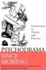 Image for Psychodrama since Moreno: innovations in theory and practice