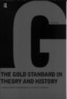 Image for Gold Standard in Theory &amp; History