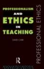 Image for Professionalism and ethics in teaching.