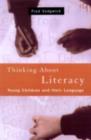 Image for Thinking About Literacy: Young Children and Their Language