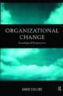 Image for Organizational Change: Sociological Perspectives