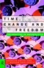 Image for Time, Change and Freedom: An Introduction to Metaphysics