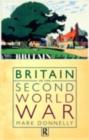 Image for Britain in the Second World War: a social history