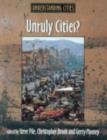 Image for Unruly Cities?: Order/disorder